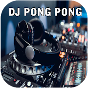 DJ Pong Pong Full Bass