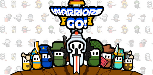 Warriors Go! Mod ALL APK + IOS v1.1.0