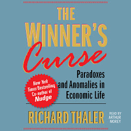 Слика иконе The Winner's Curse: Paradoxes and Anomalies of Economic Life