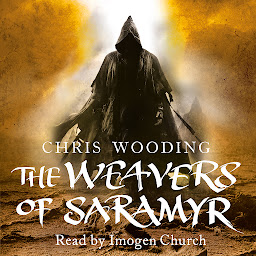 Ikoonipilt The Weavers Of Saramyr: Book One of the Braided Path