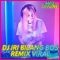 DJ Iri Bilang Bos Remix MP3