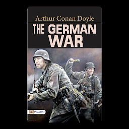 Icon image The German War – Audiobook: The German War: Personal Accounts and Reflections on World War I