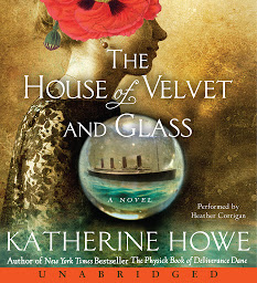 Icon image The House of Velvet and Glass