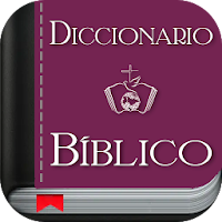 Diccionario Bíblico y Biblia Reina Valera 1960