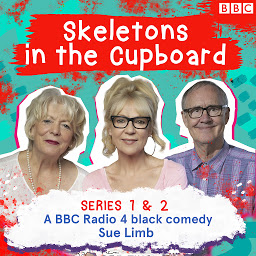 Immagine dell'icona Skeletons in the Cupboard: The Complete Series 1 and 2: A BBC Radio 4 black comedy
