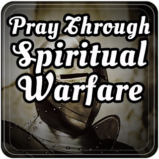 Pray Through Spiritual Warfare
