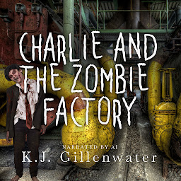 Icon image Charlie and the Zombie Factory