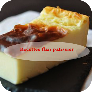 recettes flan patissier