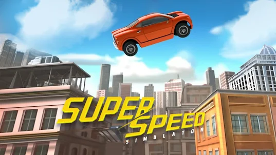 Super Speed Simulator
