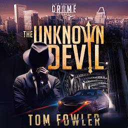 Icon image The Unknown Devil: A C.T. Ferguson Crime Novel