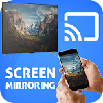 Cover Image of ダウンロード Screen Mirroring - Cast to TV 1.2 APK