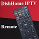 Remote for Dishhome Iptv