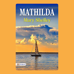 Icon image Mathilda – Audiobook: A Tale of Love and Despair