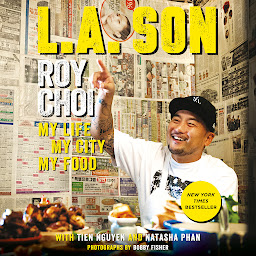 Icon image L.A. Son: My Life, My City, My Food