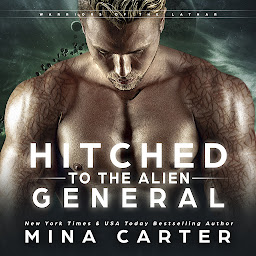 Immagine dell'icona Hitched to the Alien General