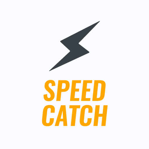 Speed Catch