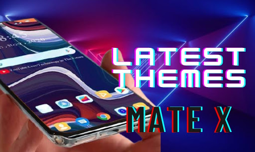 Android application Theme for Huawei Mate X Launch screenshort