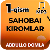 Sahobai kiromlar (1-qism)- Abdullo Domla Mp3 icon