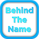Behind The Name - Name Facts