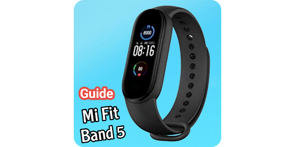 Mi Band 5 Smart Watch Guide - Apps on Google Play