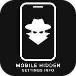 Cover Image of ダウンロード Mobile Hidden Settings Info 1.14 APK