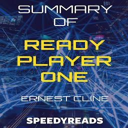 Icon image Summary of Ready Player One by Ernest Cline