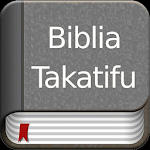 Biblia Takatifu: Swahili Bible