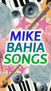 Mike Bahia Songs