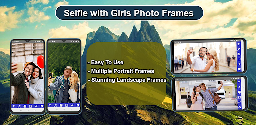 Girls Selfie Frame Editor