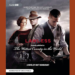 Icon image Lawless: Originally Published as The Wettest County in the World