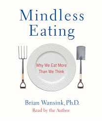 「Mindless Eating: Why We Eat More Than We Think」圖示圖片