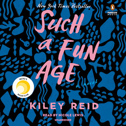 Image de l'icône Such a Fun Age: Reese's Book Club (A Novel)