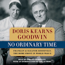 Imagen de ícono de No Ordinary Time: Franklin and Eleanor Roosevelt, the Home Front in World War II