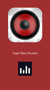 Super Bass Booster