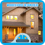 Cover Image of ดาวน์โหลด Wooden House Design 1.0 APK