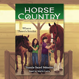 Icon image Where There's Smoke (Horse Country #3)