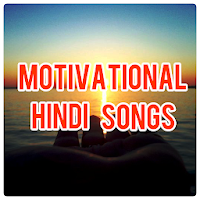 Hindi Motivational Songs