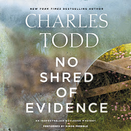图标图片“No Shred of Evidence: An Inspector Ian Rutledge Mystery”