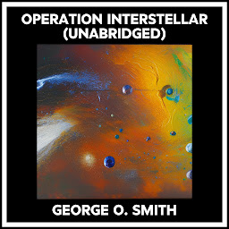 Icon image Operation Interstellar (Unabridged)