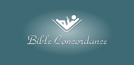 Bible Concordance - Strong's