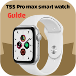 Cover Image of Télécharger T55 Pro max smart watch Guide  APK