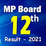 Cover Image of Télécharger MP Board 12th Result 2021 1.3 APK