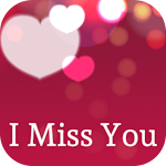 I Miss You Quotes & Images Apk
