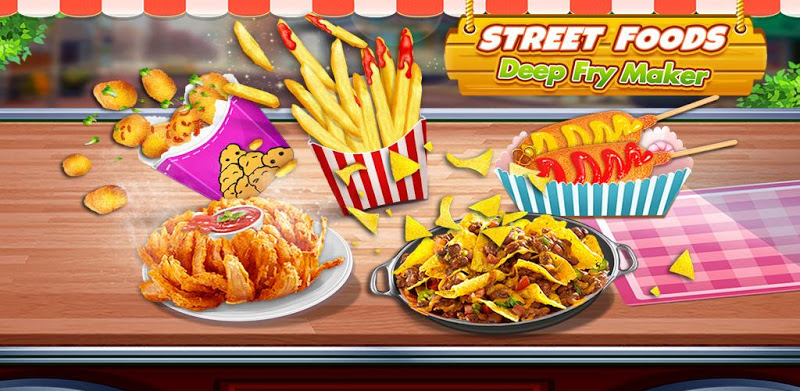 Street Food: Deep Fried Foods 