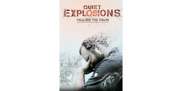 Quiet Explosions: Healing The Brain - Movies on Google Play