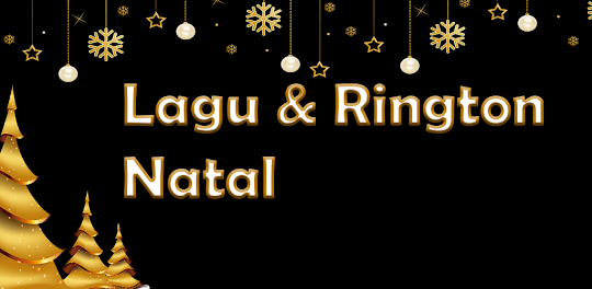 Lagu & Ringtone Natal