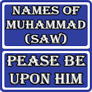 Names Of Muhammad(SAW) Peace Be Upon Him