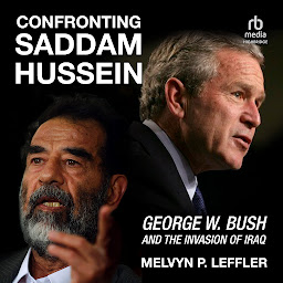 Obraz ikony: Confronting Saddam Hussein: George W. Bush and the Invasion of Iraq