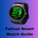 Fallout Smart Watch Guide