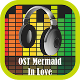 OST Mermaid In Love Dua Dunia 2018 icon